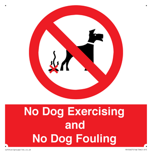 No Dog Exercising and No Dog Fouling